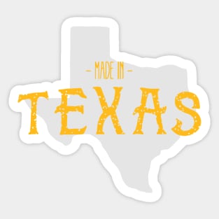 Made In Texas Sticker